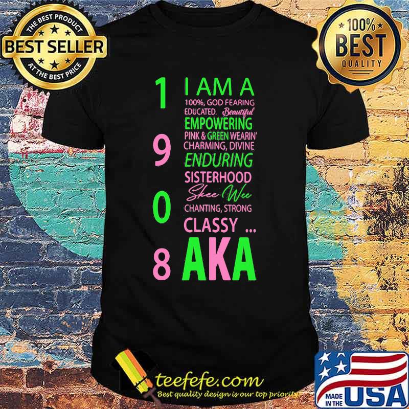 1908 i am a 100% god fearing educated beautiful empowering pink and green wearing charming aka shirt 1908 i am a 100% god fearing educated beautiful empowering pink and green wearing charming aka shirt