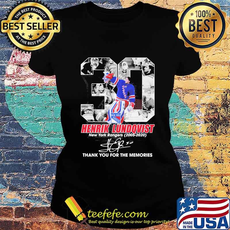 30 henrik lundqvist new york rangers 2005 2020 thank for the memories signature s Ladies tee 30 henrik lundqvist new york rangers 2005 2020 thank for the memories signature s Ladies tee