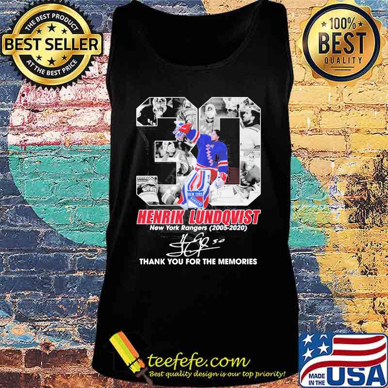 30 henrik lundqvist new york rangers 2005 2020 thank for the memories signature s Tank top 30 henrik lundqvist new york rangers 2005 2020 thank for the memories signature s Tank top