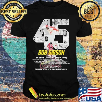 45 bob gibson 1935 2020 st.louis cardinals hank for the memories signature shirt