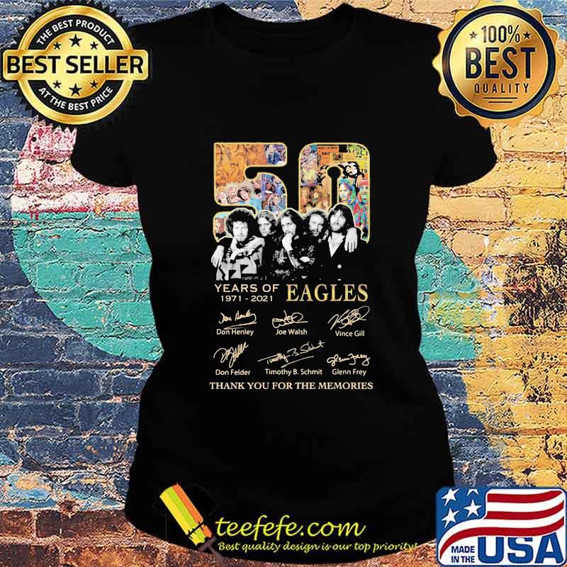 50 years of 1971 2021 eagles thank for the memories signatures vintage s Ladies tee 50 years of 1971 2021 eagles thank for the memories signatures vintage s Ladies tee