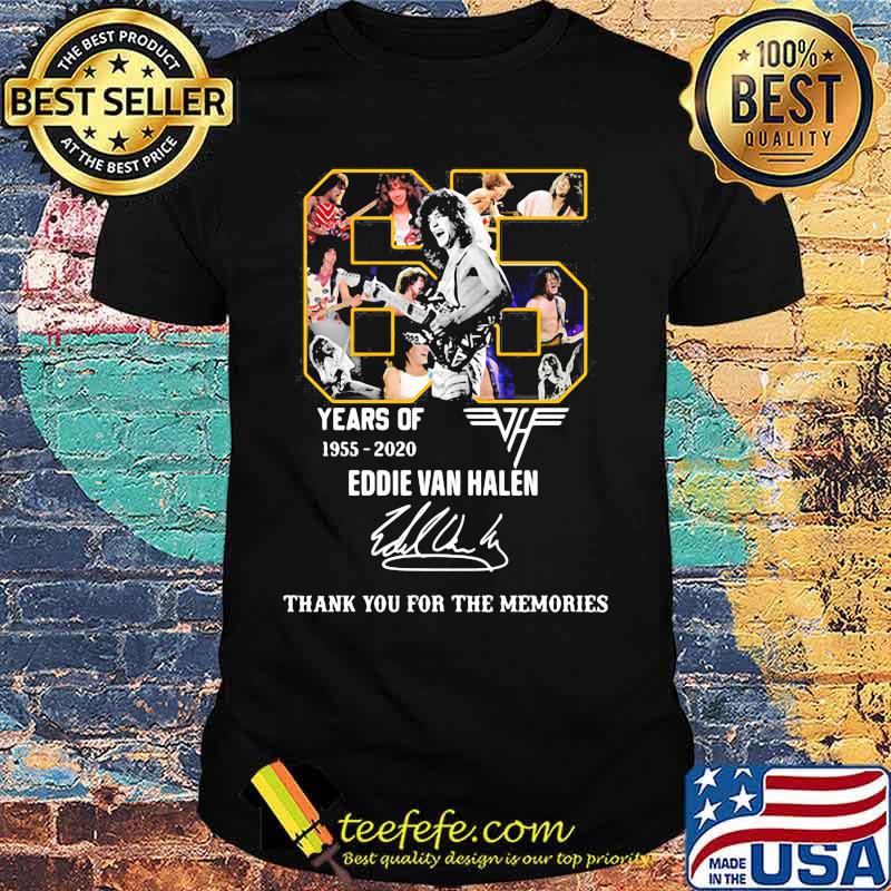 65 years of 1955 2020 eddie van halen thank for the memories signatures shirt 65 years of 1955 2020 eddie van halen thank for the memories signatures shirt