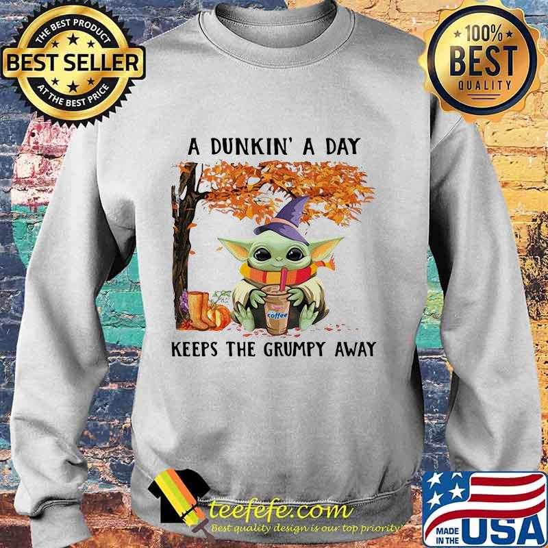 A dunkin a day keeps the grumpy away baby yoda wear hat witch halloween s Sweater A dunkin a day keeps the grumpy away baby yoda wear hat witch halloween s Sweater