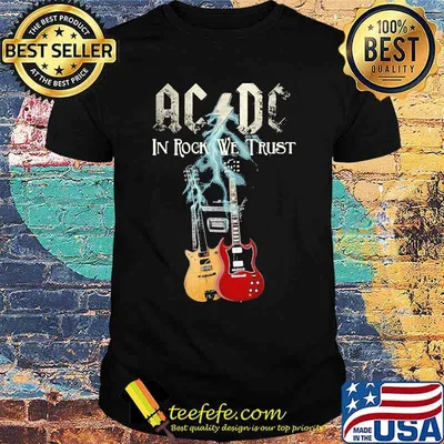 Acdc band in rock we trust guitars shirt