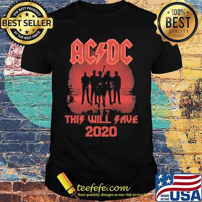 Acdc this will save 2020 shirt
