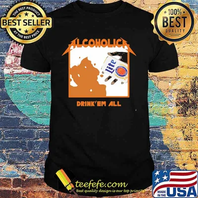 Alcoholica drink' em all lite beer shirt