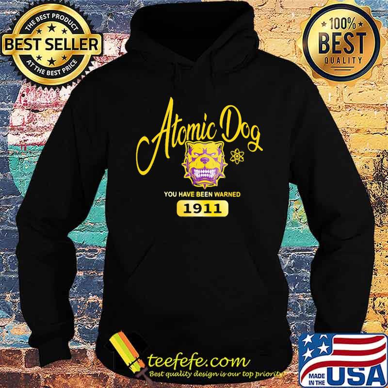 Atomic dog you have been warned 1911 s Hoodie Atomic dog you have been warned 1911 s Hoodie
