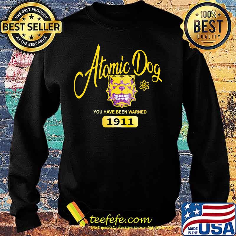 Atomic dog you have been warned 1911 s Sweater Atomic dog you have been warned 1911 s Sweater
