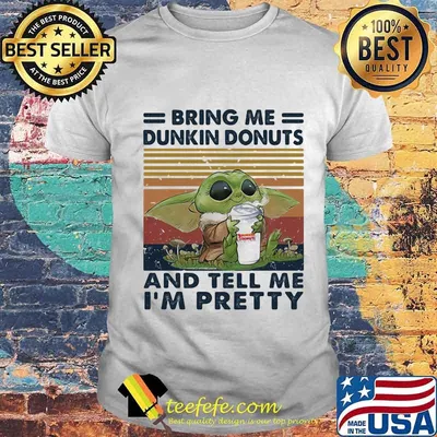 Baby yoda bring me dunkin donuts and tell me i'm pretty vintage retro shirt