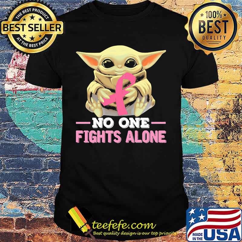 Baby yoda fights alone breast cancer awareness shirt