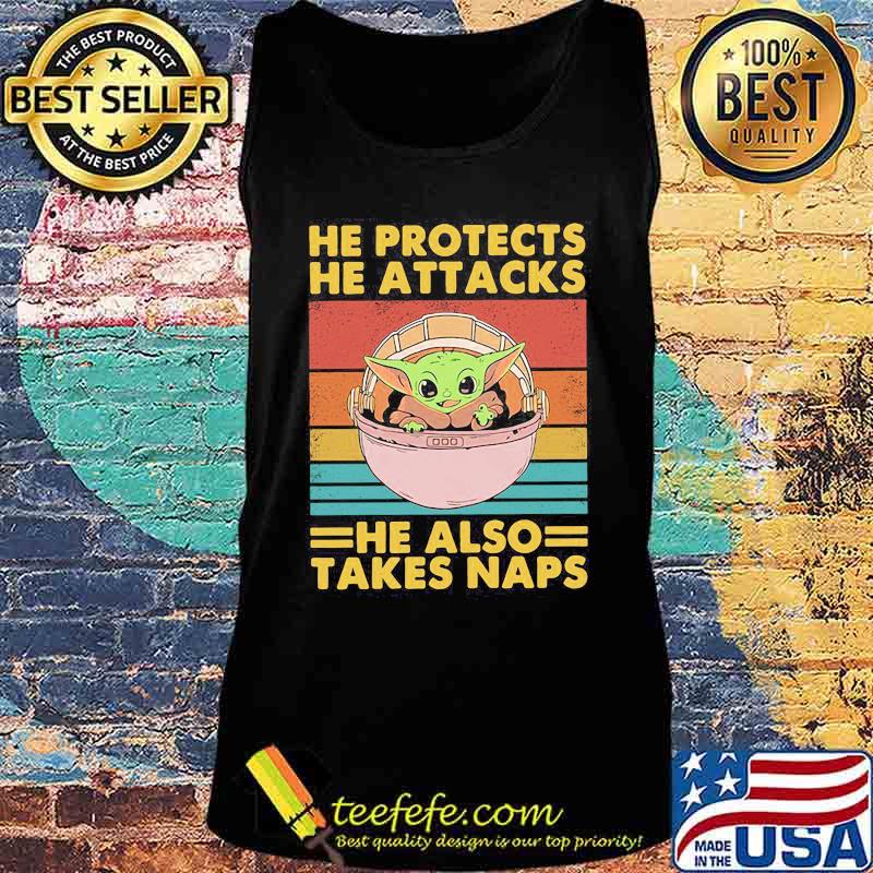 Baby yoda he protects he attacks he also takes naps vintage retro s Tank top Baby yoda he protects he attacks he also takes naps vintage retro s Tank top