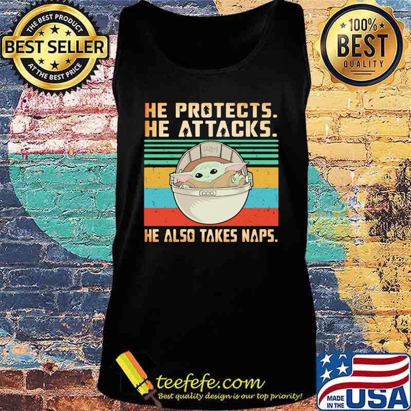Baby yoda he protects he attacks he also takes naps vintage retro s Tank top Baby yoda he protects he attacks he also takes naps vintage retro s Tank top