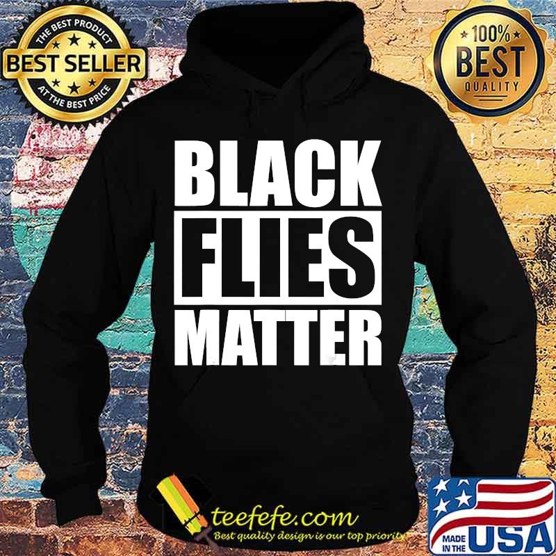 Black Flies Matter Funny 2020 Vice-Presidential Debate Meme T-Shirt Hoodie Black Flies Matter Funny 2020 Vice-Presidential Debate Meme T-Shirt Hoodie