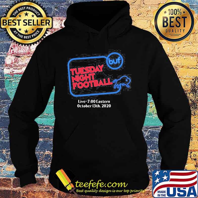 Buffalo bills tuesday night football live 7 eastern october 2020 s Hoodie Buffalo bills tuesday night football live 7 eastern october 2020 s Hoodie