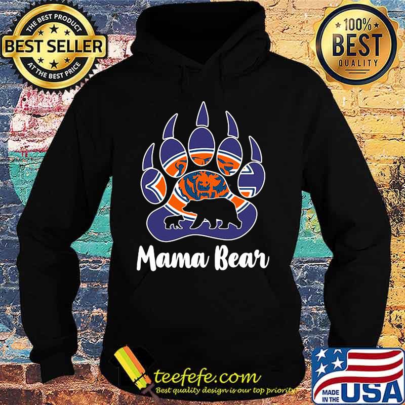Chicago bear mama paw bear s Hoodie Chicago bear mama paw bear s Hoodie