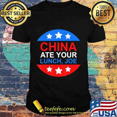China Ate Your Lunch Joe Funny-2020 Presidential-Debate Gift T-Shirt