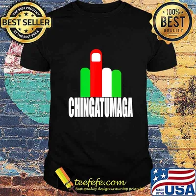 Chingatumaga no mas Naranja Pendejo 2020 Anti Trump T-Shirt