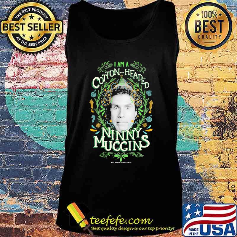 Christmas elf i am a cotton headed ninny muggins s Tank top Christmas elf i am a cotton headed ninny muggins s Tank top