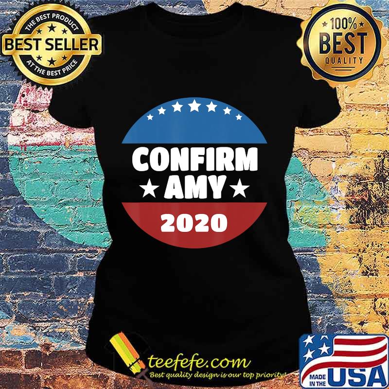 Confirm Amy 2020 Coney For SCOTUS Barrett Fill That Seat T-Shirt Ladies tee Confirm Amy 2020 Coney For SCOTUS Barrett Fill That Seat T-Shirt Ladies tee