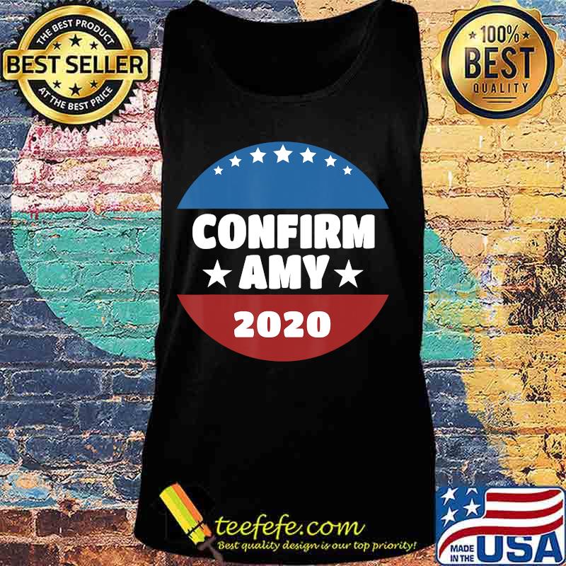 Confirm Amy 2020 Coney For SCOTUS Barrett Fill That Seat T-Shirt Tank top Confirm Amy 2020 Coney For SCOTUS Barrett Fill That Seat T-Shirt Tank top