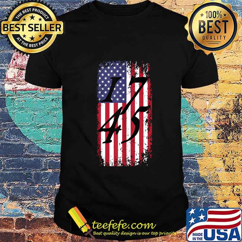Distressed 17 45 USA Flag Patriotic President Donald Trump shirt
