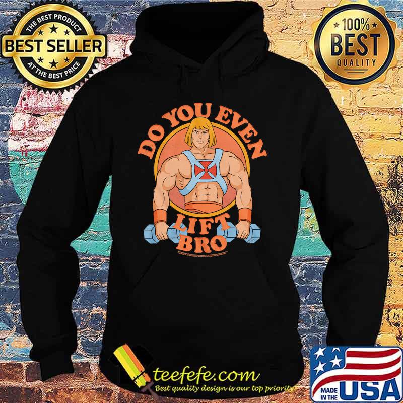 Do you even lift bro s Hoodie Do you even lift bro s Hoodie