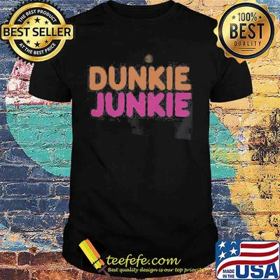 Dunkie junkie dunkin donuts logo shirt