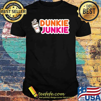 Dunkie Junkie Love Funny Coffee Sayings Novelty Shirt