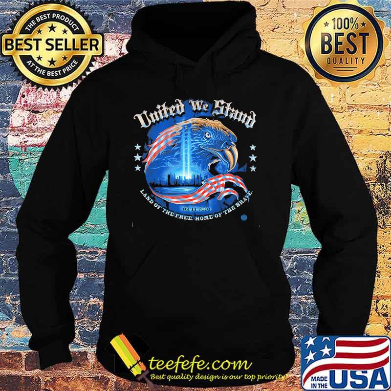 Eagle united we stand land of the fire home of the brave s Hoodie Eagle united we stand land of the fire home of the brave s Hoodie