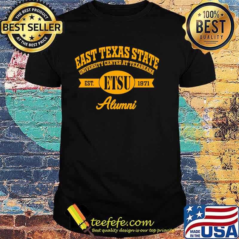 East texas state university center at texarkana alumni shirt