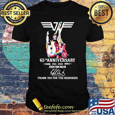 Eddie van halen 65th anniversary 1955 2020 thank for the memories signatures shirt