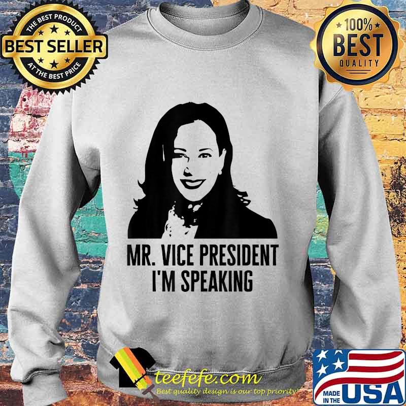 Election 2020 Biden Harris Kamala Harris I'm Speaking T-Shirt Sweater Election 2020 Biden Harris Kamala Harris I'm Speaking T-Shirt Sweater