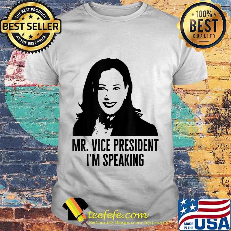 Election 2020 Biden Harris Kamala Harris I'm Speaking T-Shirt Election 2020 Biden Harris Kamala Harris I'm Speaking T-Shirt