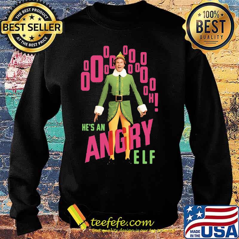 Elf he's an angry christmas s Sweater Elf he's an angry christmas s Sweater
