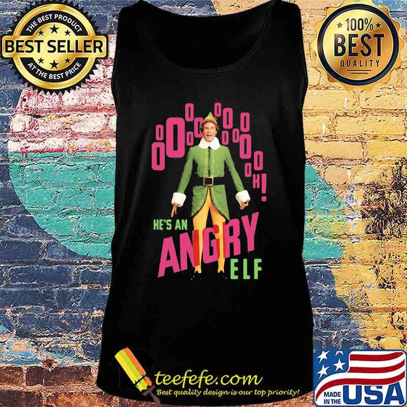 Elf he's an angry christmas s Tank top Elf he's an angry christmas s Tank top