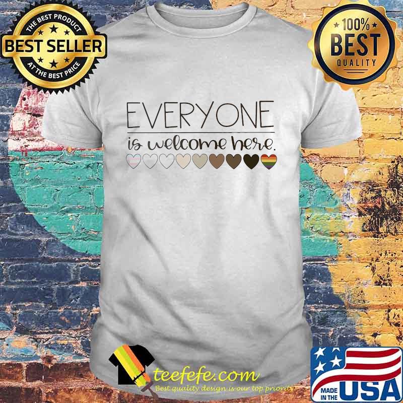 Everyone is welcome here LGBT Shirt