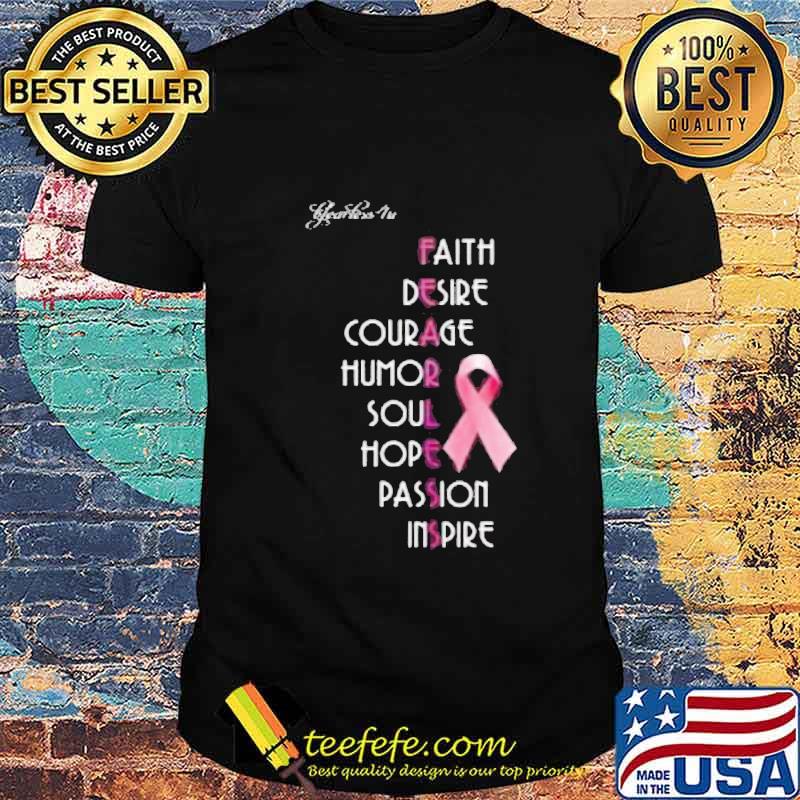 Fearless faith desire courage humor soul hope passion inspire breast cancer awareness shirt