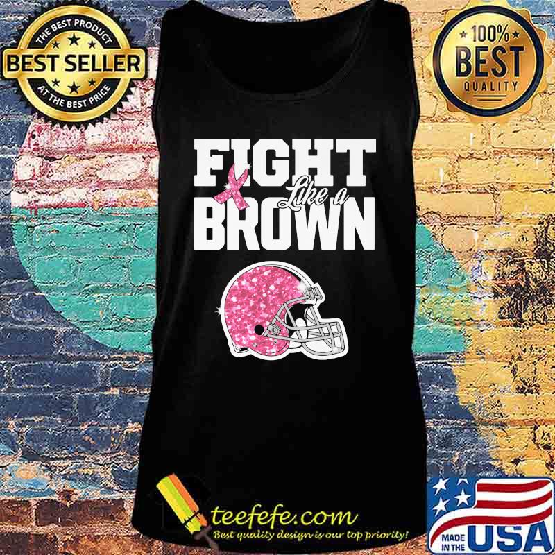 Fight like a cleveland brown breast cancer awareness s Tank top Fight like a cleveland brown breast cancer awareness s Tank top