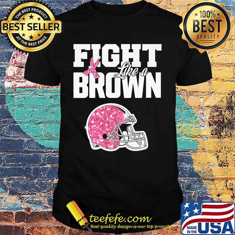 Fight like a cleveland brown breast cancer awareness shirt
