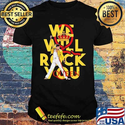 Freddie mercury we will rock you queen shirt