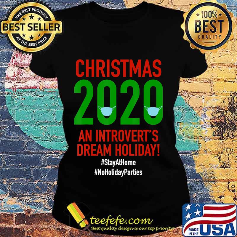 Funny Christmas 2020 Introvert Social Distance T-Shirt Ladies tee Funny Christmas 2020 Introvert Social Distance T-Shirt Ladies tee