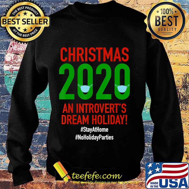 Funny Christmas 2020 Introvert Social Distance T-Shirt Sweater Funny Christmas 2020 Introvert Social Distance T-Shirt Sweater