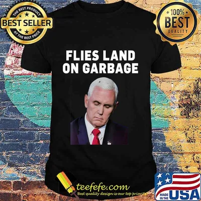 Funny Mike Pence Fly on Head Flies Shirt T-Shirt