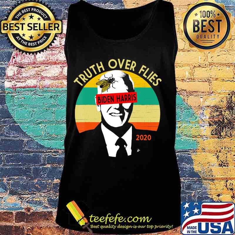 Funny Truth Over Flies Biden Pence VP Debate Fly Vote Gift T-Shirt Tank top Funny Truth Over Flies Biden Pence VP Debate Fly Vote Gift T-Shirt Tank top