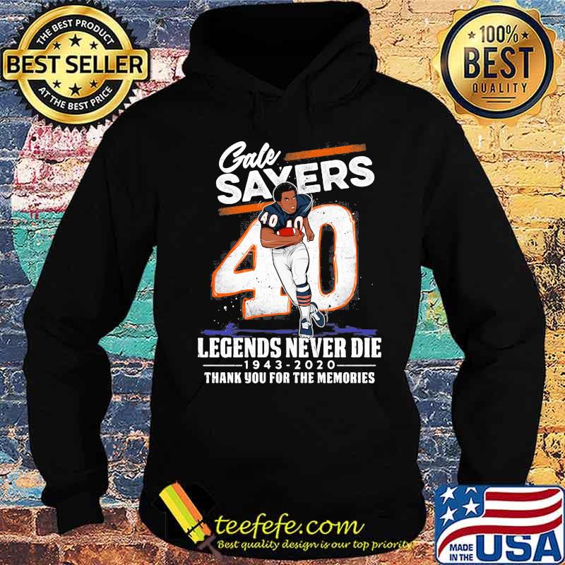 Gale sayers 40 legends never die 1943 2020 thank you for the memories s Hoodie Gale sayers 40 legends never die 1943 2020 thank you for the memories s Hoodie