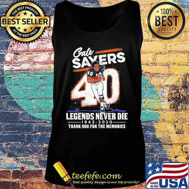 Gale sayers 40 legends never die 1943 2020 thank you for the memories s Tank top Gale sayers 40 legends never die 1943 2020 thank you for the memories s Tank top