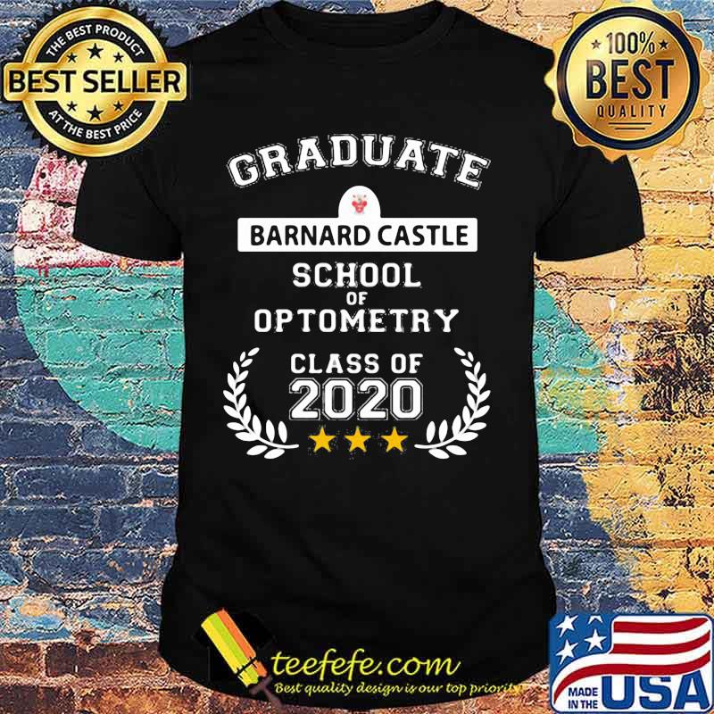 Graduate barnard castle school of optometry class of 2020 shirt