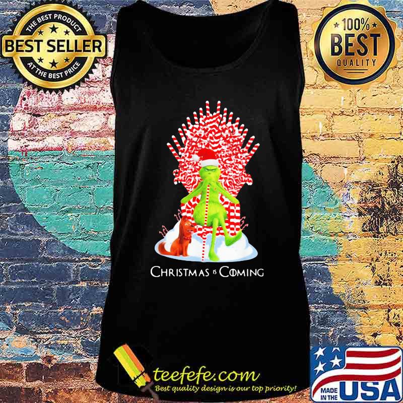 Grinch and his dog christmas is coming s Tank top Grinch and his dog christmas is coming s Tank top