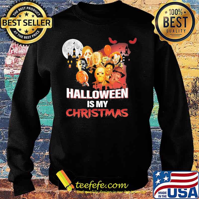 Halloween horror characters is my christmas s Sweater Halloween horror characters is my christmas s Sweater