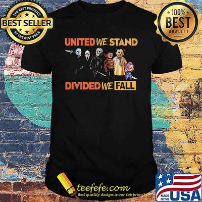 Halloween horror characters united we stand divided we fall shirt